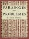 [Gutenberg 61783] • Paradoxes and Problemes / With two characters and an essay of valour. Now for the first time reprinted from the editions of 1633 and 1652 with one additional probleme.